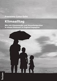 Klimaalltag - Franziska Luisa Ochs - E-Book