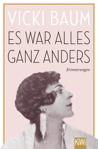 Es war alles ganz anders - Vicki Baum - E-Book