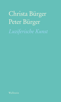 Luziferische Kunst - Christa Bürger - E-Book
