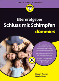 Elternratgeber Schluss mit Schimpfen für Dummies - Maren Tromm - E-Book