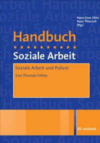 Soziale Arbeit und Polizei - Thomas Feltes - E-Book
