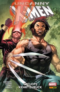 Uncanny X-Men 3 - Cyclops kehrt zurück - Matthew Rosenberg - E-Book