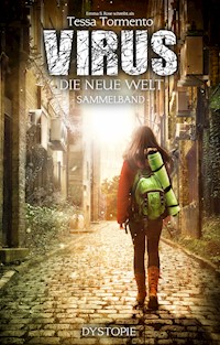 Virus - Die neue Welt - Tessa Tormento - E-Book