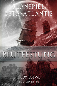 Planspiel Beta-Atlantis 3 - Hedy Loewe - E-Book
