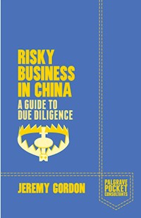 Risky Business in China - J. Gordon - E-Book