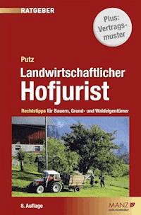 Landwirtschaftlicher Hofjurist - Gerhard Putz - E-Book