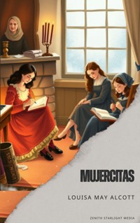 Mujercitas - Louisa May Alcott - kostenlos E-Book
