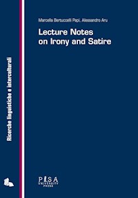Lecture Notes on Irony and Satire - Alessandro Aru - E-Book