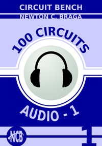 100 Circuits - Audio 1 - Newton C. Braga - E-Book