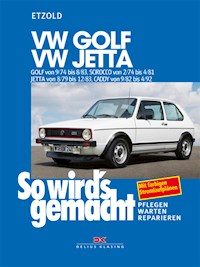 VW Golf 9/74-8/83, VW Scirocco 2/74-4/81, VW Jetta 8/79-12/83, VW Caddy 9/82-4/92 - Rüdiger Etzold - E-Book