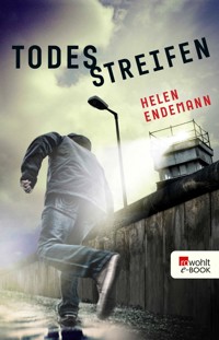Todesstreifen - Helen Endemann - E-Book