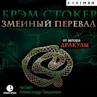 Змеиный перевал - Брэм Стокер - Hörbuch