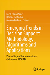 Emerging Trends in Decision Support: Methodology, Algorithms and Applications -  - E-Book