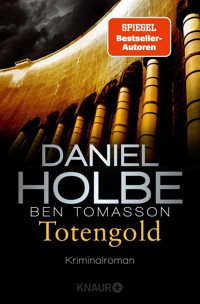 Totengold - Daniel Holbe - E-Book