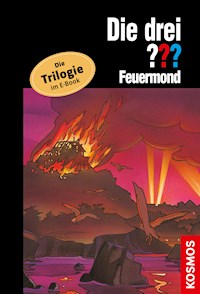 Die drei ??? Feuermond (drei Fragezeichen) - André Marx - E-Book