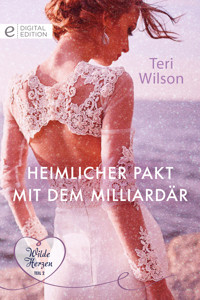 Heimlicher Pakt mit dem Milliardär - Teri Wilson - E-Book