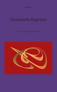 Gisianische Kaprizen - Paul Gisi - E-Book