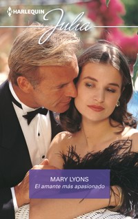 El amante más apasionado - Mary Lyons - E-Book