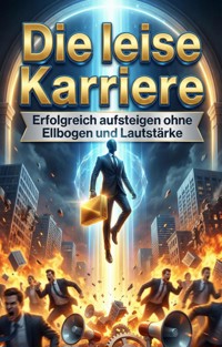 Die leise Karriere - Michael Dorn - E-Book