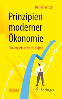 Prinzipien moderner Ökonomie - Detlef Pietsch - E-Book