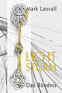 Lichtsturm IV - Mark Lanvall - E-Book