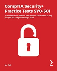CompTIA Security+ Practice Tests SY0-501 - Ian Neil - E-Book