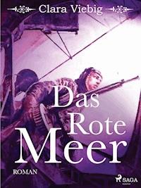 Das rote Meer - Clara Viebig - E-Book