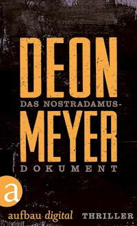 Das Nostradamus-Dokument - Deon Meyer - E-Book