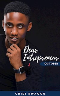 Dear Entrepreneur: October - Chidi Nwaogu - E-Book