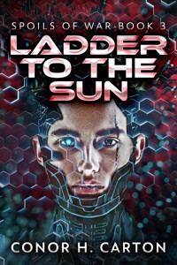 Ladder To The Sun - Conor H. Carton - E-Book