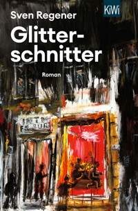 Glitterschnitter - Sven Regener - E-Book