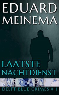 Laatste nachtdienst - Meinema Eduard - E-Book