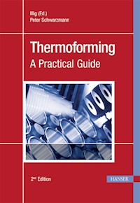 Thermoforming - Peter Schwarzmann - E-Book