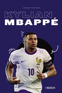 Kylian Mbappé - Luca Caioli - E-Book