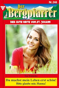 Du machst mein Leben erst schön! - Toni Waidacher - E-Book