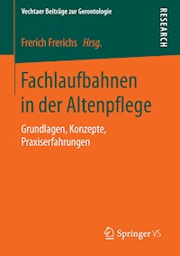 Fachlaufbahnen in der Altenpflege -  - E-Book