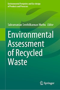 Environmental Assessment of Recycled Waste - - E-Book
