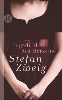 Ungeduld des Herzens - Stefan Zweig - E-Book