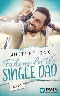 Falling for the Single Dad - Liam - Whitley Cox - E-Book