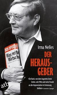 Der Herausgeber - Irma Nelles - E-Book