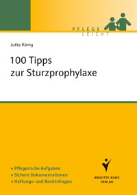 100 Tipps zur Sturzprophylaxe - Jutta König - E-Book