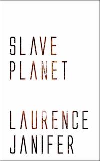 Slave Planet - Laurence Janifer - E-Book