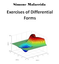 Exercises of Differential Forms - Simone Malacrida - E-Book