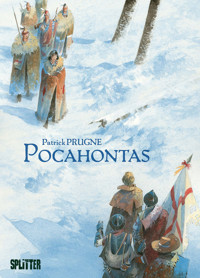 Pocahontas - Patrick Prugne - E-Book