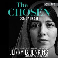 The Chosen: Come and See - Jerry B. Jenkins - Hörbuch