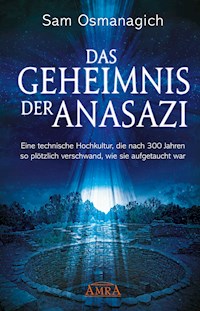 Das Geheimnis der Anasazi - Sam Osmanagich - E-Book
