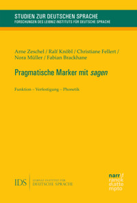 Pragmatische Marker mit sagen - Arne Zeschel - E-Book