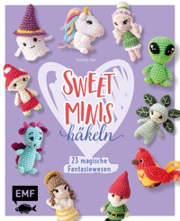 Sweet Minis häkeln – 23 magische Fantasiewesen - Natalie Nar - E-Book
