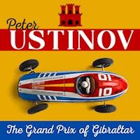 Peter Ustinov – The Grand Prix of Gibraltar - Peter Ustinov - Hörbuch