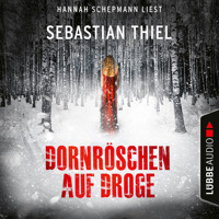 Dornröschen auf Droge (Ungekürzt) - Sebastian Thiel - Hörbuch